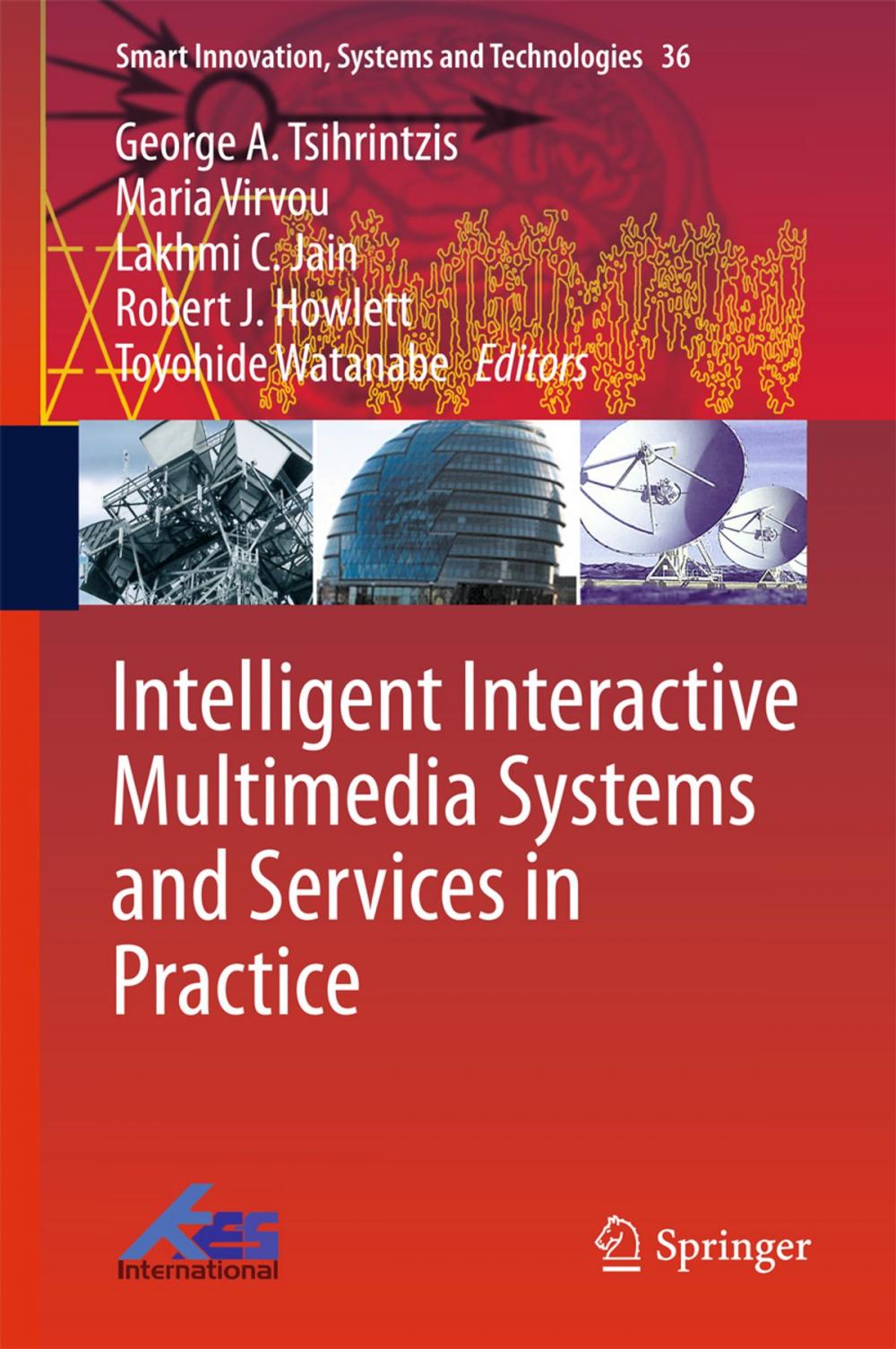 Big bigCover of Intelligent Interactive Multimedia Systems and Services in Practice