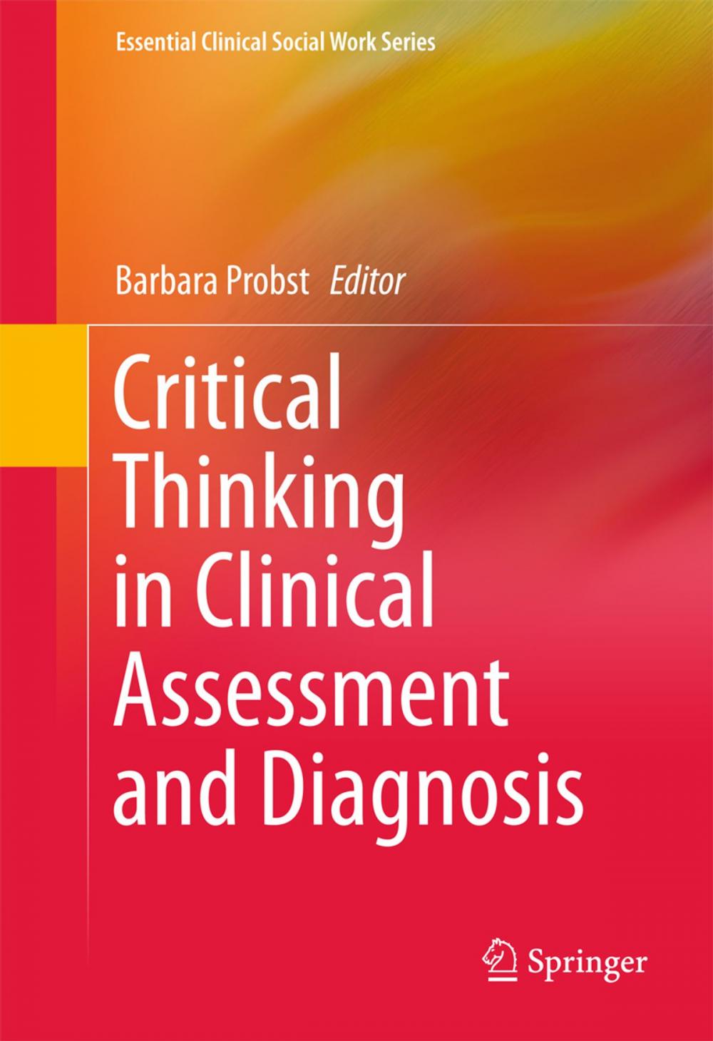 Big bigCover of Critical Thinking in Clinical Assessment and Diagnosis