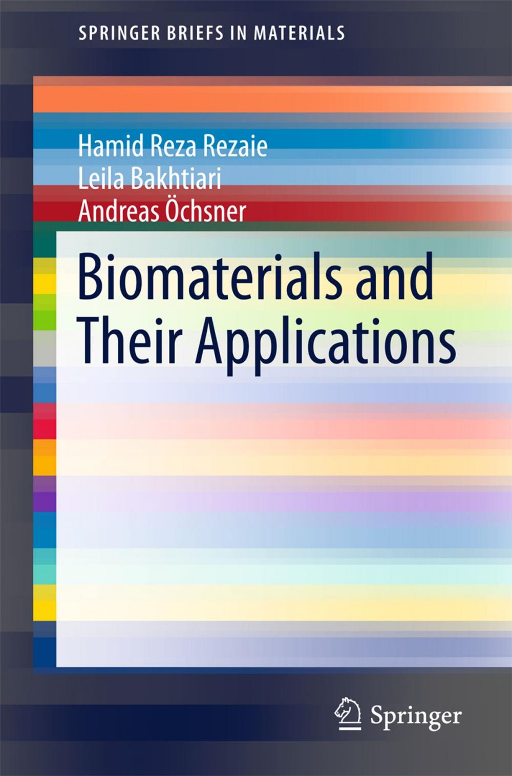 Big bigCover of Biomaterials and Their Applications