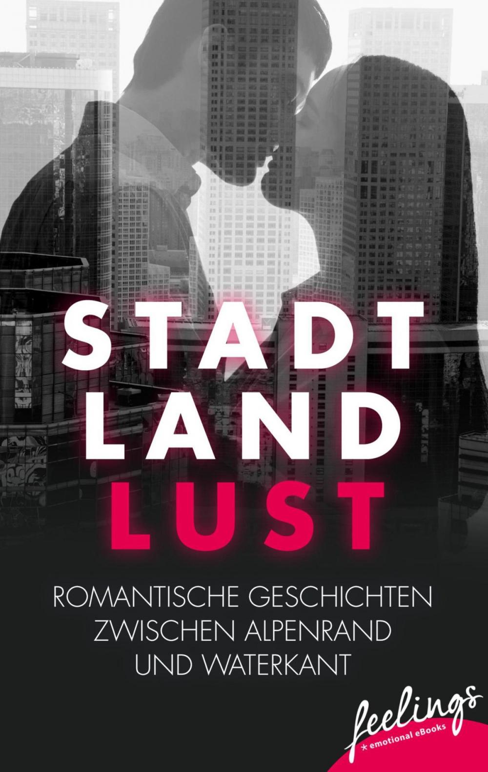 Big bigCover of Stadt, Land, Lust