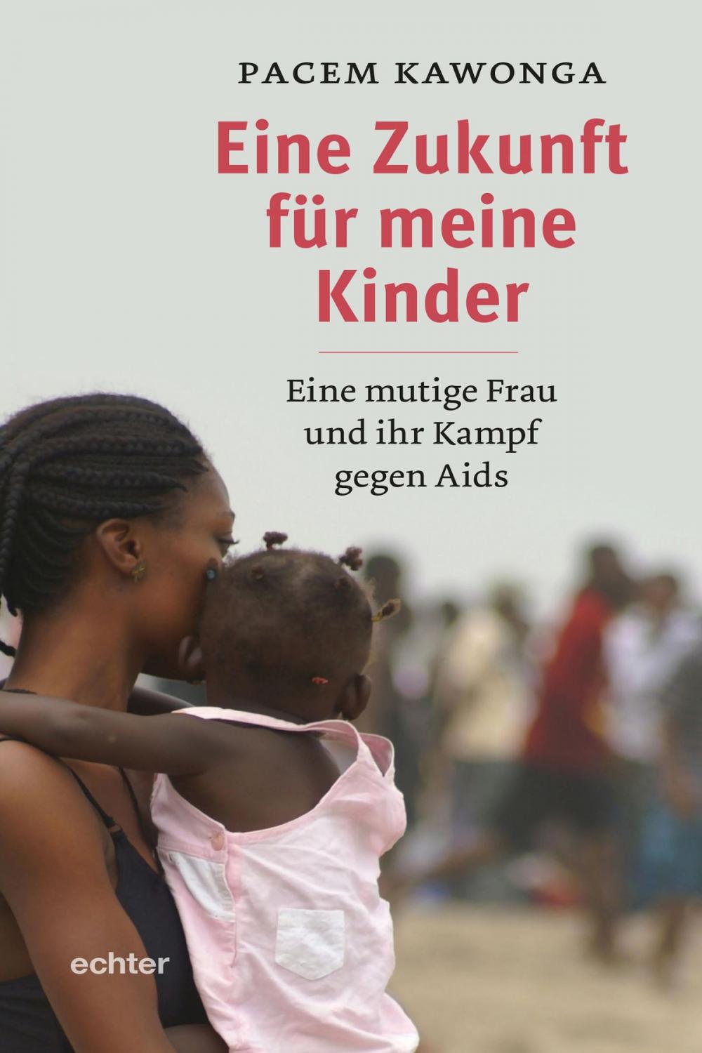 Big bigCover of Eine Zukunft für meine Kinder