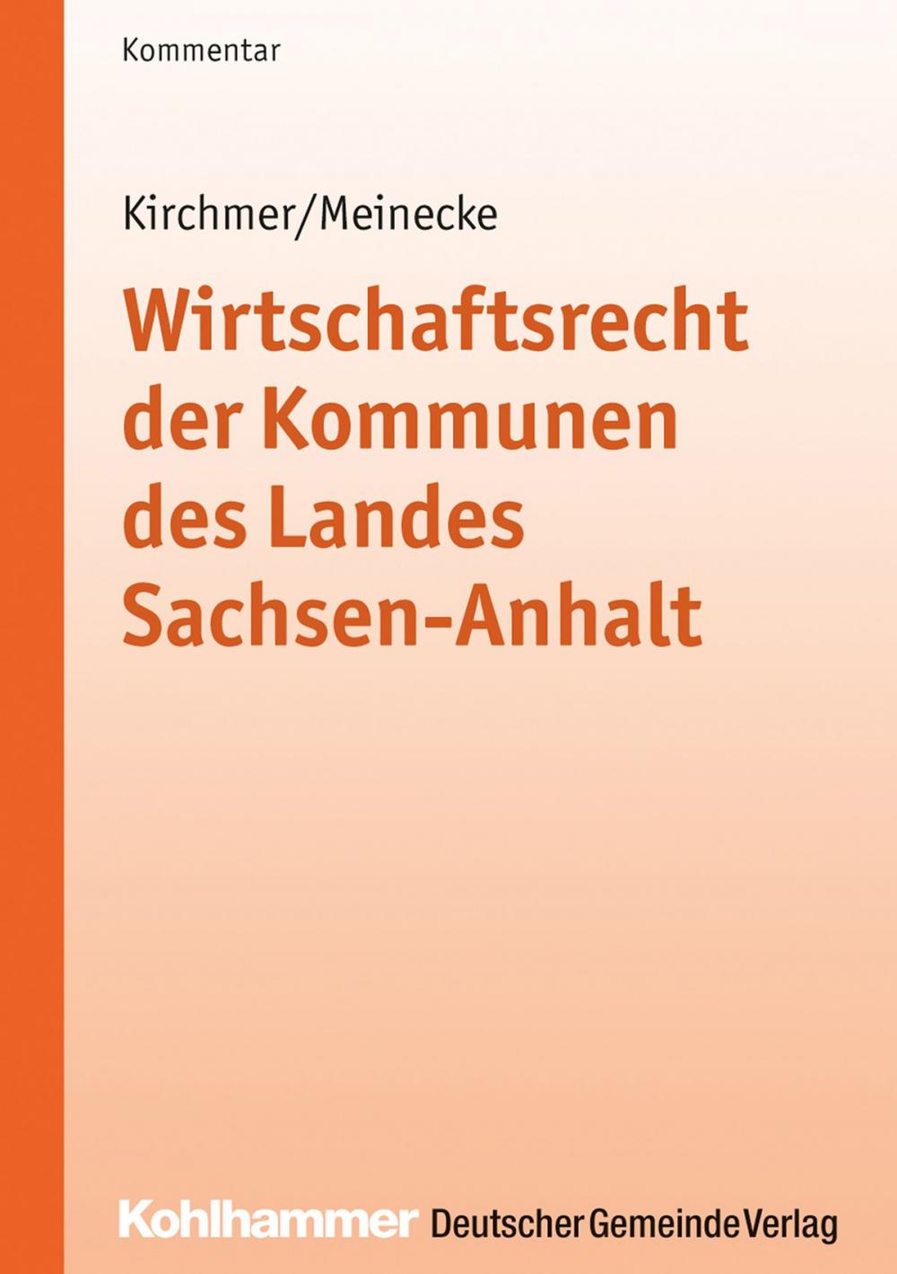 Big bigCover of Wirtschaftsrecht der Kommunen des Landes Sachsen-Anhalt