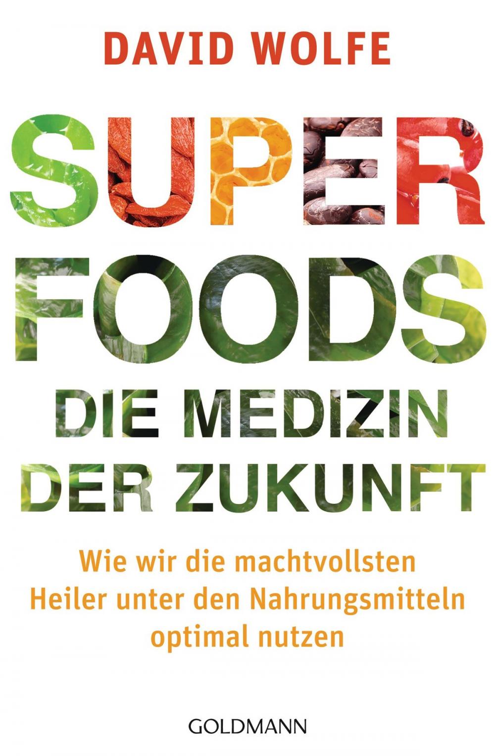 Big bigCover of Superfoods - die Medizin der Zukunft