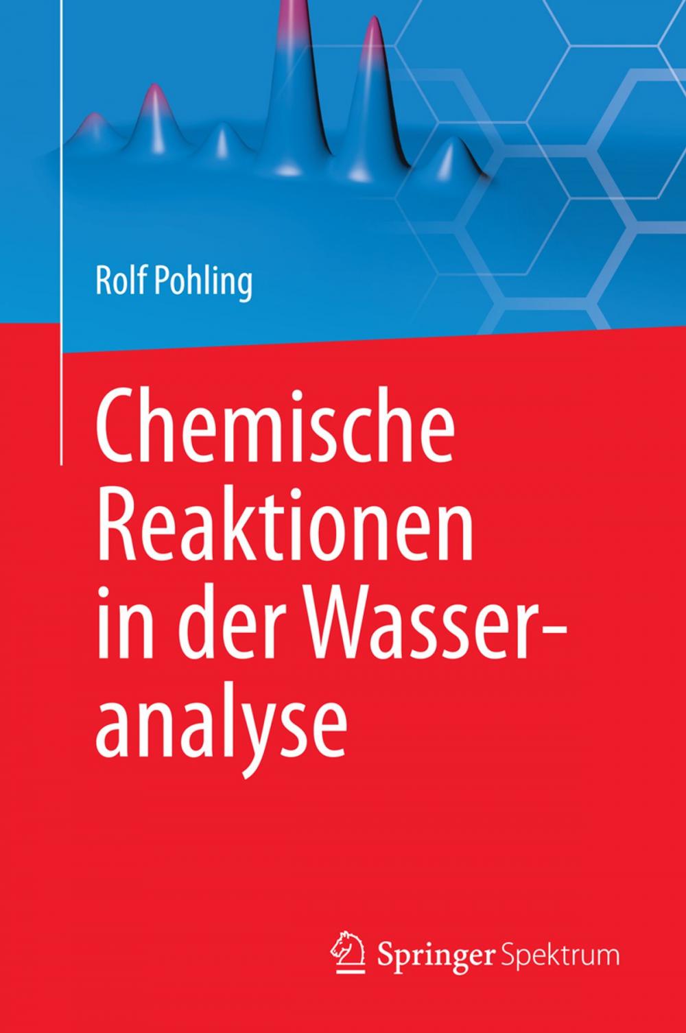 Big bigCover of Chemische Reaktionen in der Wasseranalyse