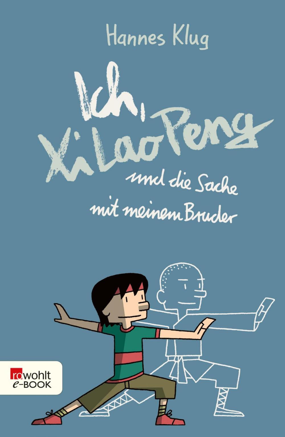 Big bigCover of Ich, Xi Lao Peng und die Sache mit meinem Bruder