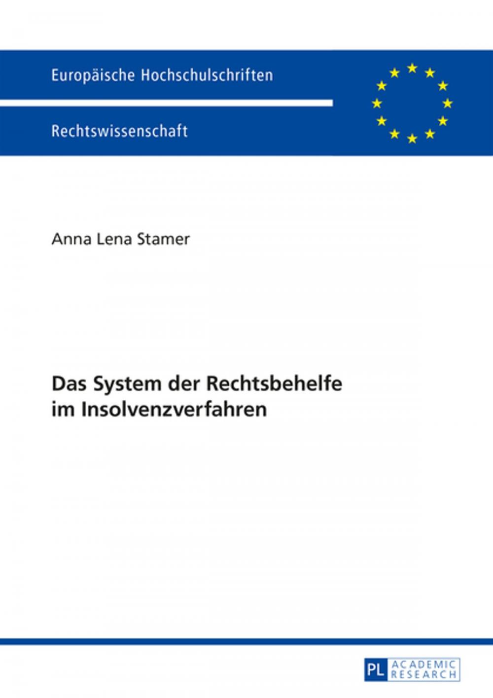 Big bigCover of Das System der Rechtsbehelfe im Insolvenzverfahren