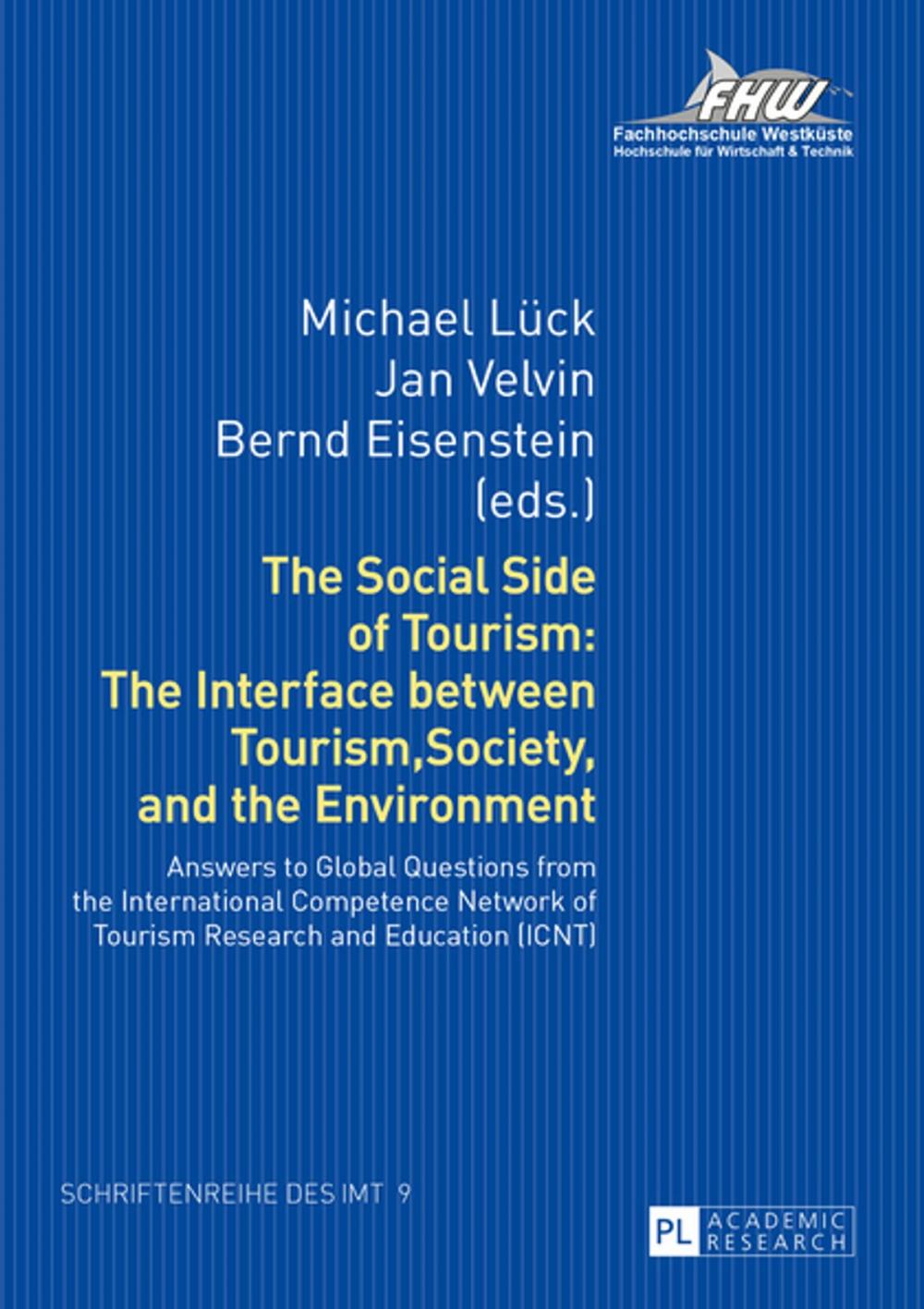 Big bigCover of The Social Side of Tourism: The Interface between Tourism, Society, and the Environment