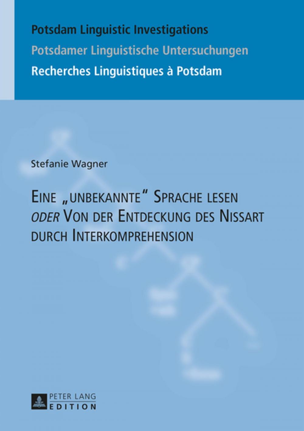 Big bigCover of Eine «unbekannte» Sprache lesen «oder» Von der Entdeckung des Nissart durch Interkomprehension