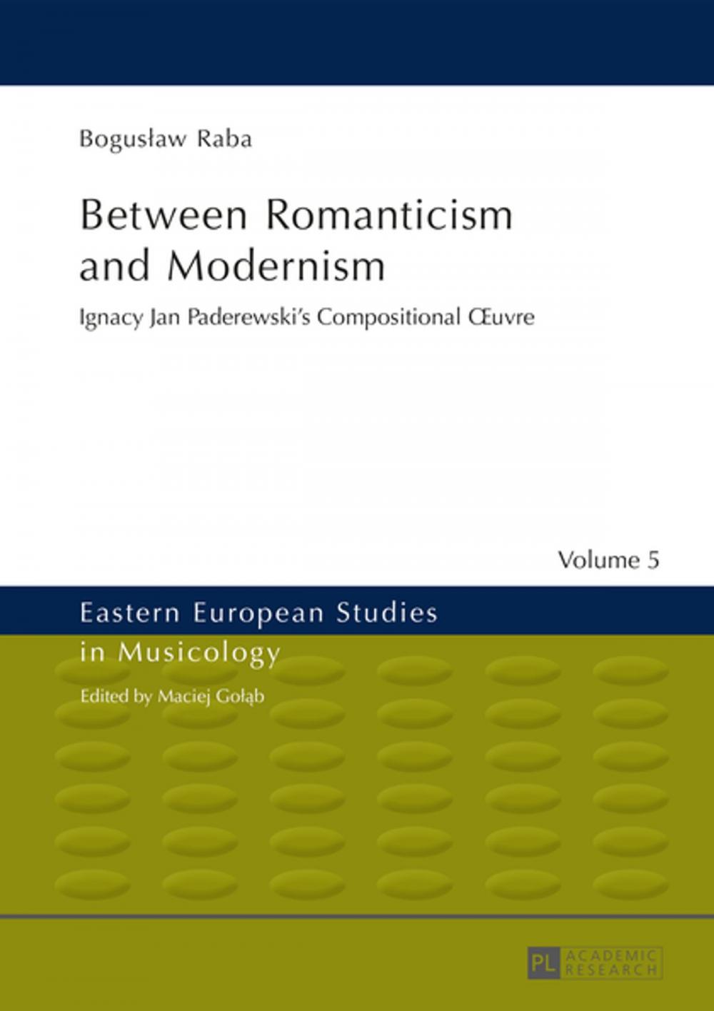 Big bigCover of Between Romanticism and Modernism