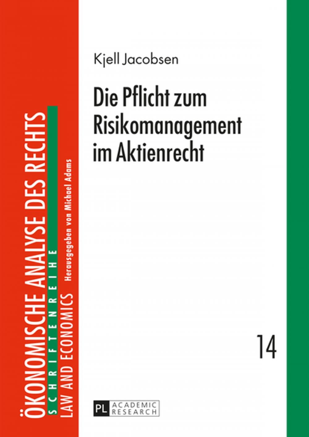 Big bigCover of Die Pflicht zum Risikomanagement im Aktienrecht