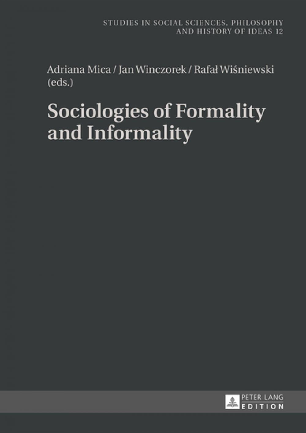 Big bigCover of Sociologies of Formality and Informality