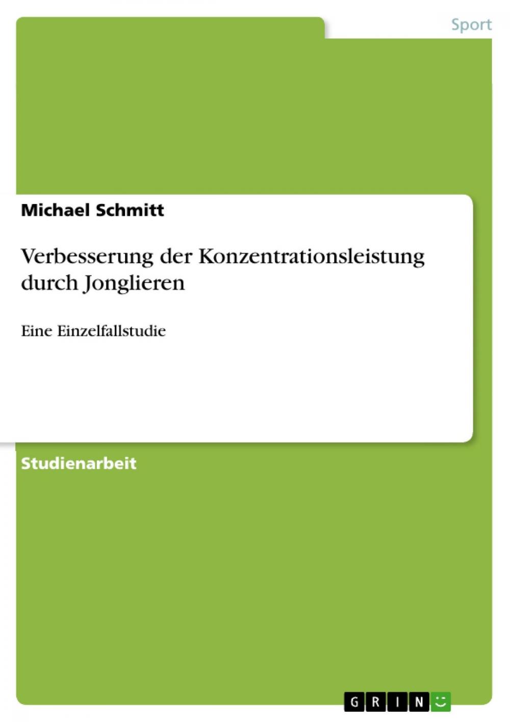 Big bigCover of Verbesserung der Konzentrationsleistung durch Jonglieren