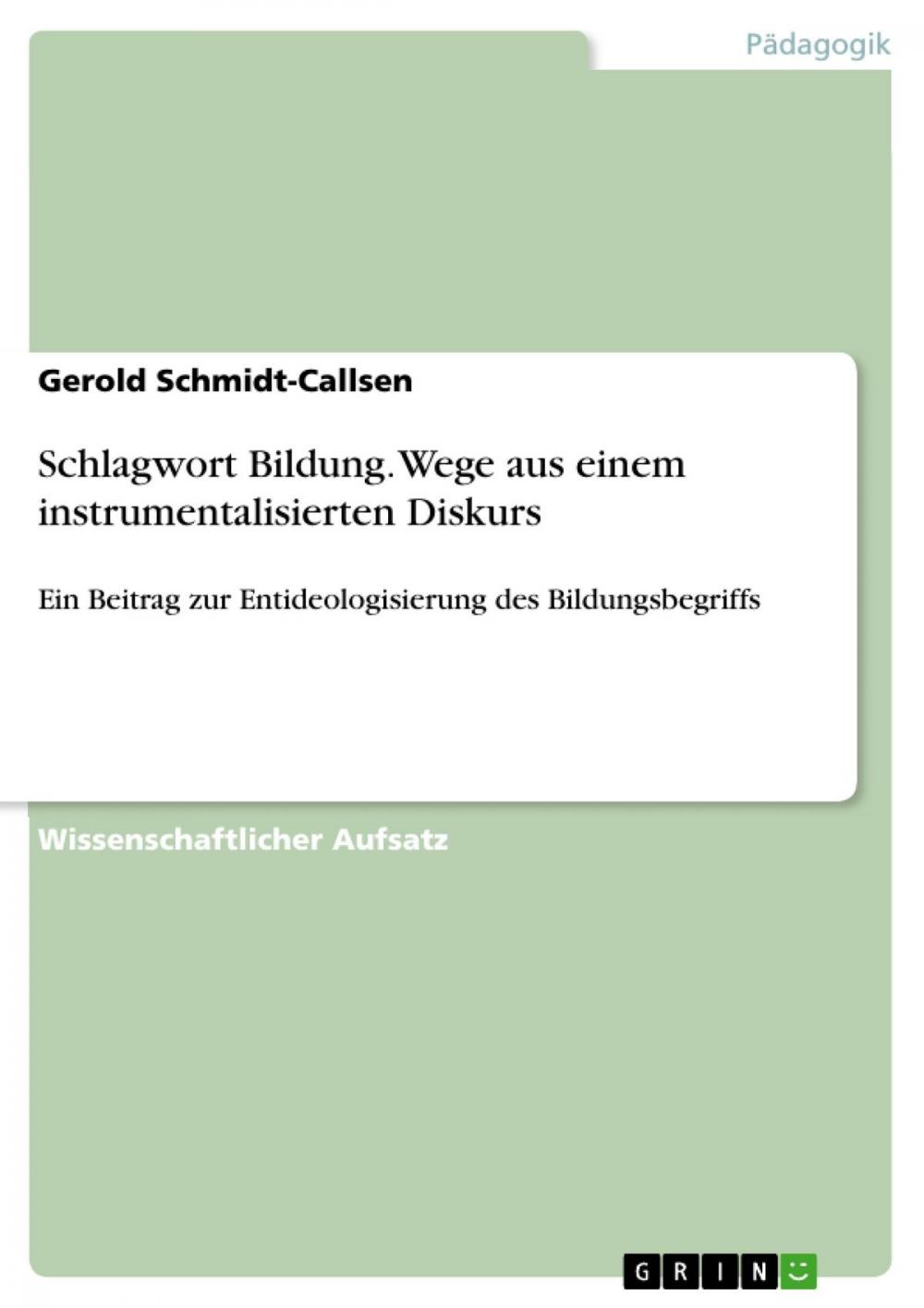 Big bigCover of Schlagwort Bildung. Wege aus einem instrumentalisierten Diskurs