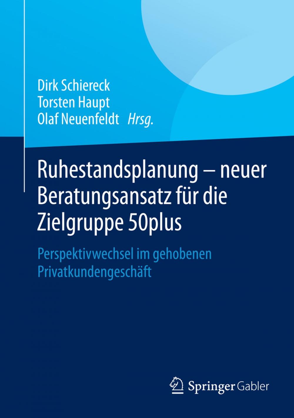 Big bigCover of Ruhestandsplanung - neuer Beratungsansatz für die Zielgruppe 50plus