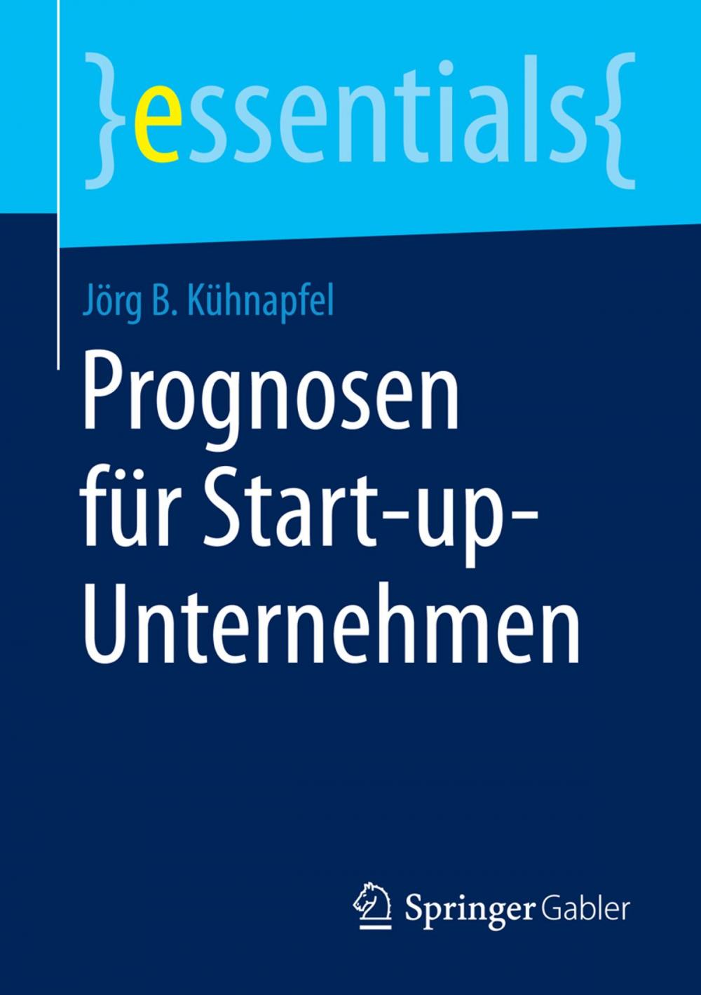 Big bigCover of Prognosen für Start-up-Unternehmen