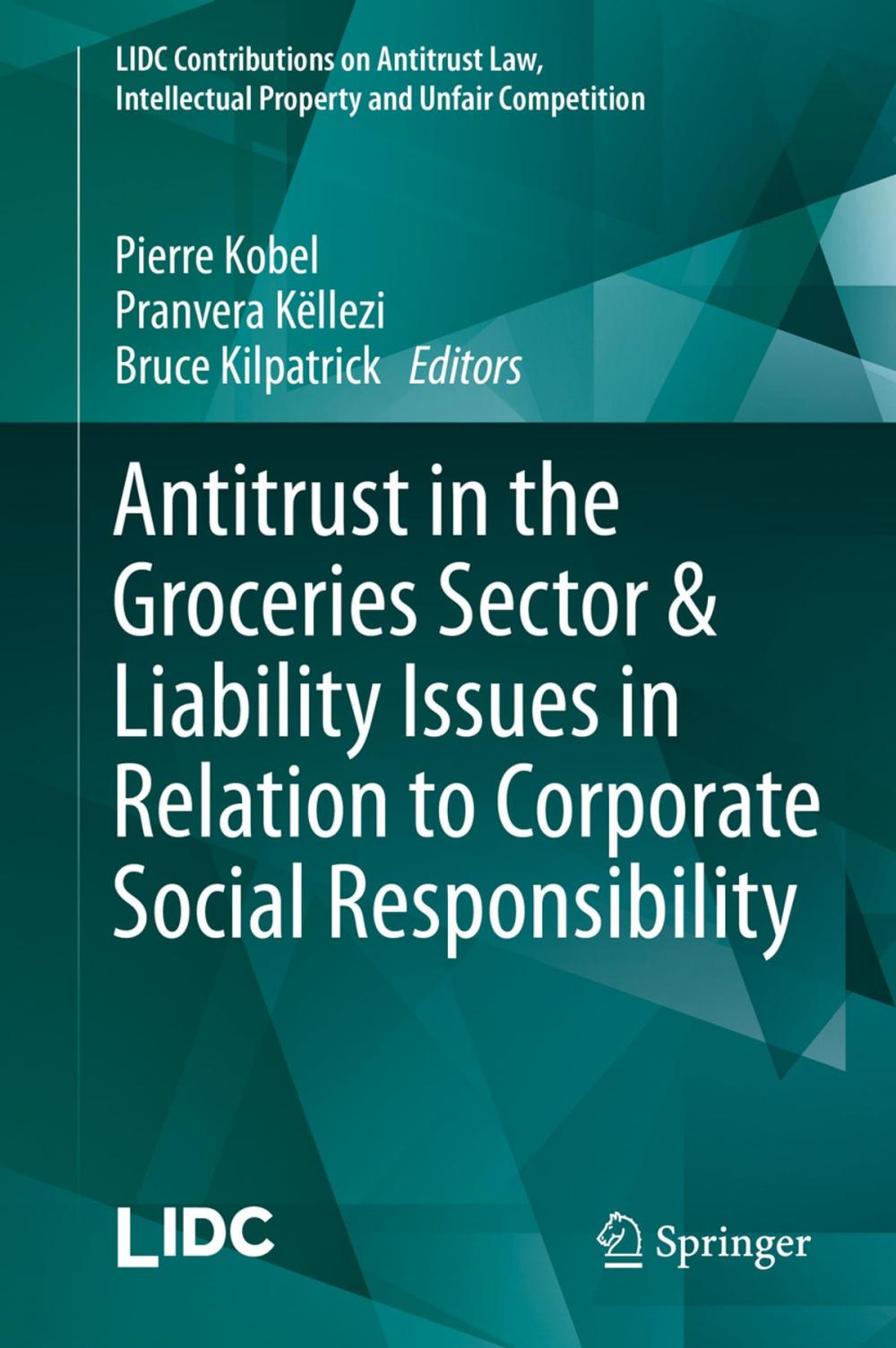 Big bigCover of Antitrust in the Groceries Sector & Liability Issues in Relation to Corporate Social Responsibility