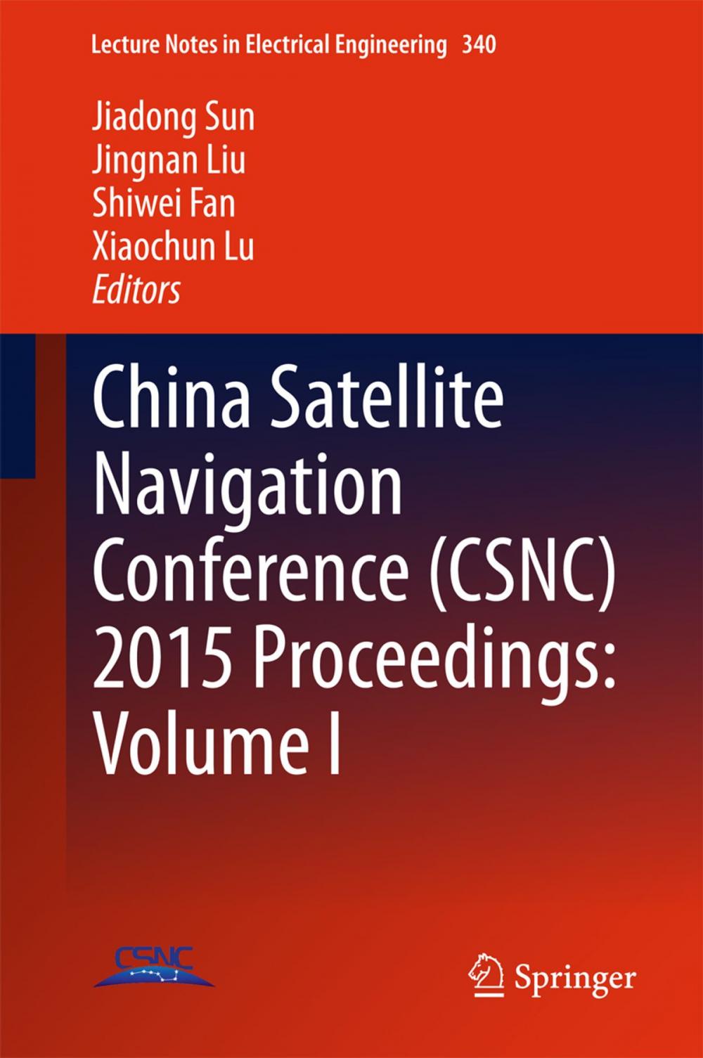 Big bigCover of China Satellite Navigation Conference (CSNC) 2015 Proceedings: Volume I