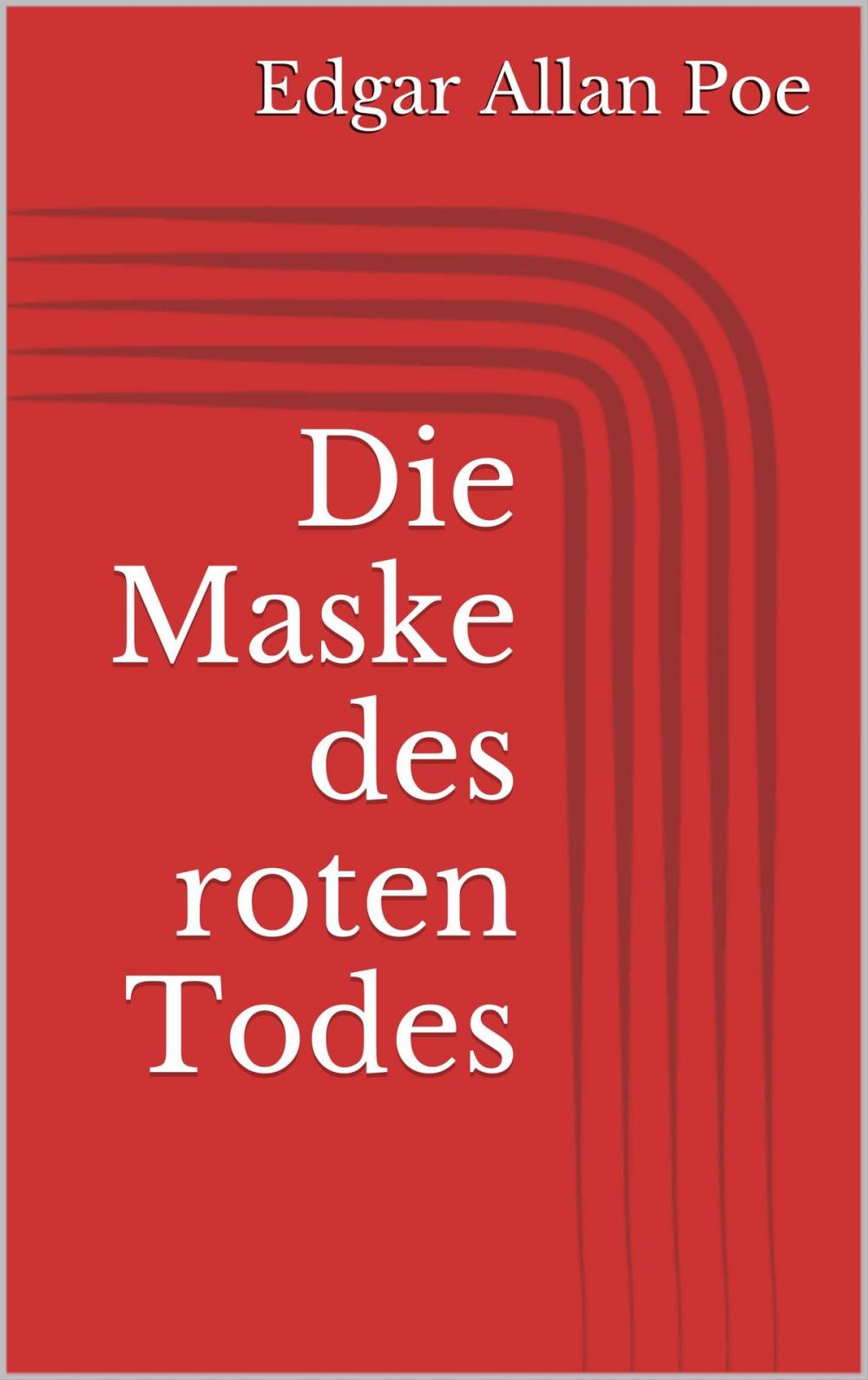 Big bigCover of Die Maske des roten Todes