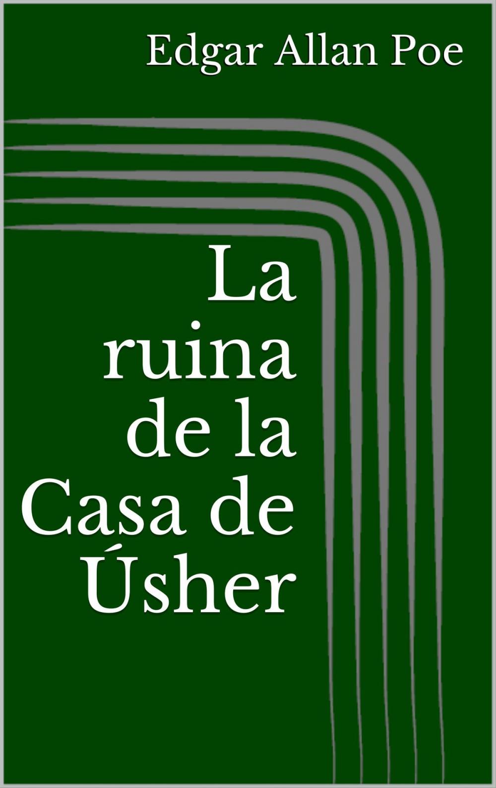 Big bigCover of La ruina de la Casa de Úsher