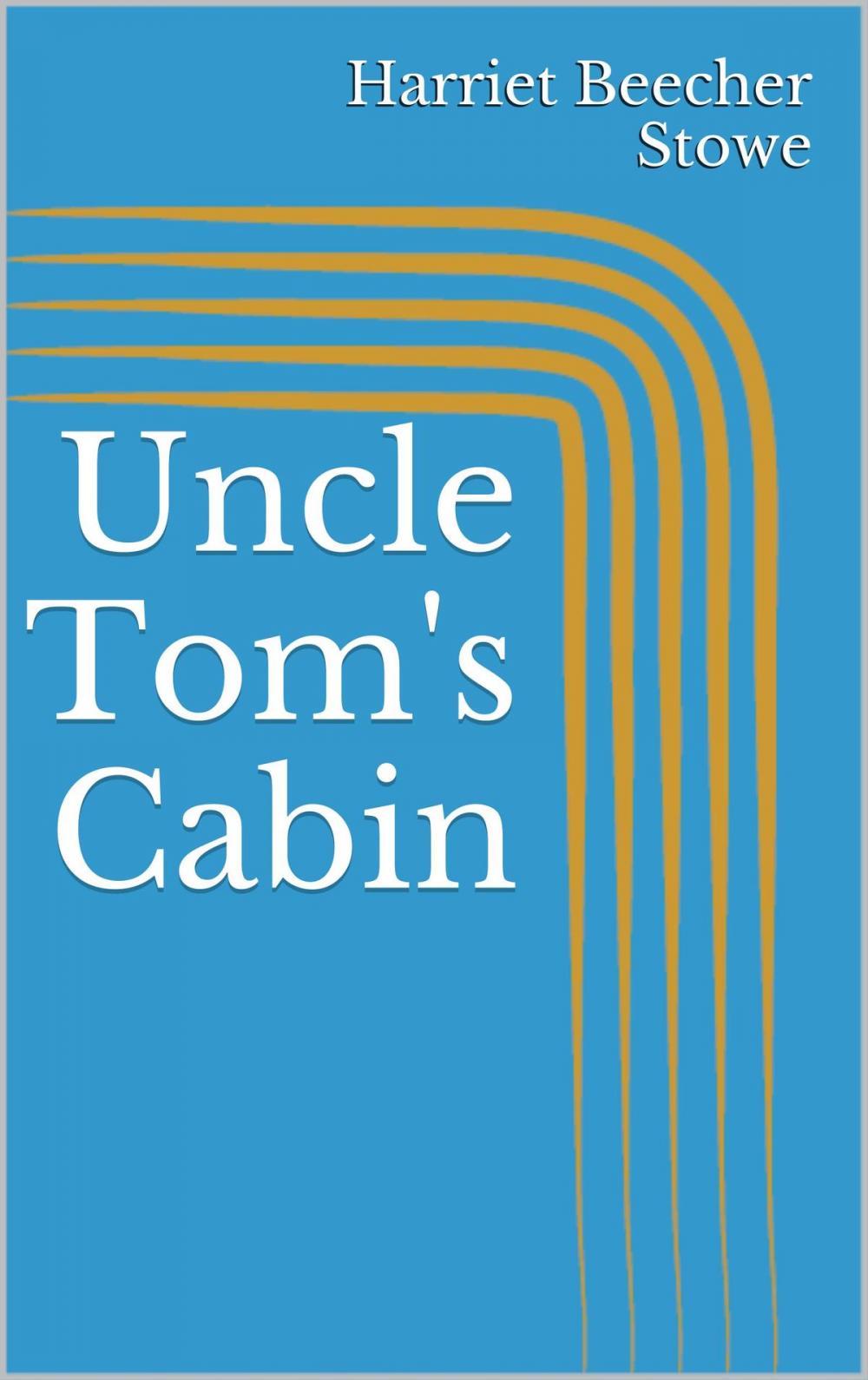 Big bigCover of Uncle Tom's Cabin