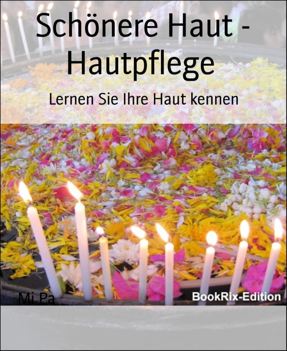 Big bigCover of Schönere Haut - Hautpflege