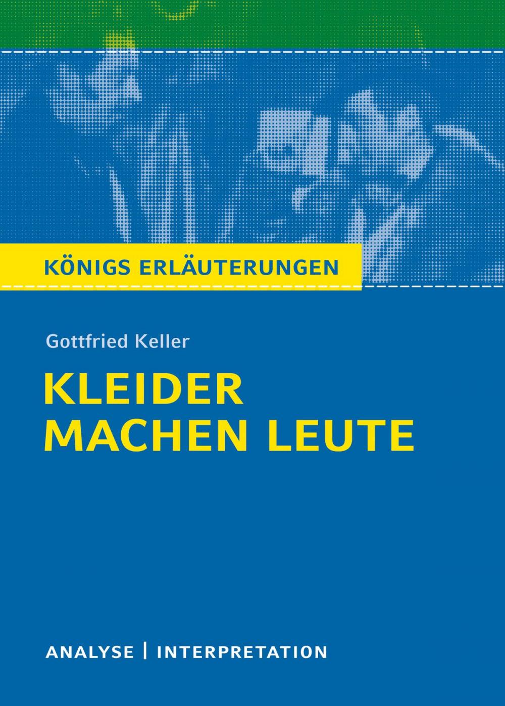 Big bigCover of Kleider machen Leute von Gottfried Keller.