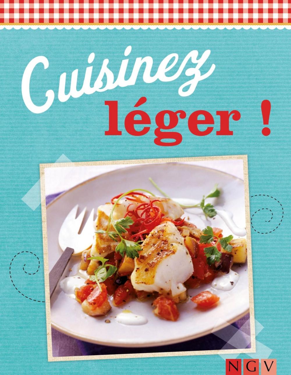 Big bigCover of Cuisinez léger !