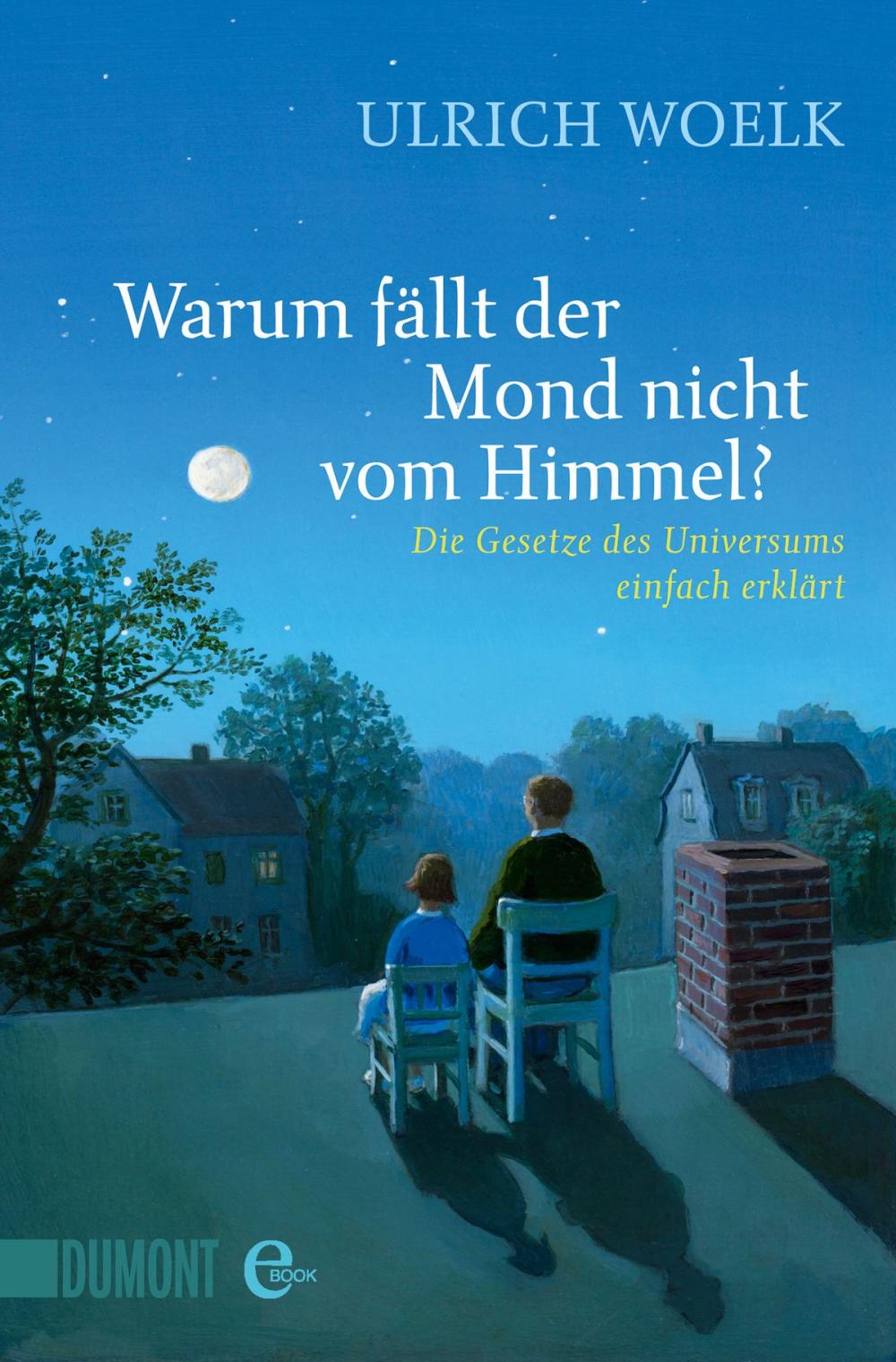 Big bigCover of Warum fällt der Mond nicht vom Himmel?