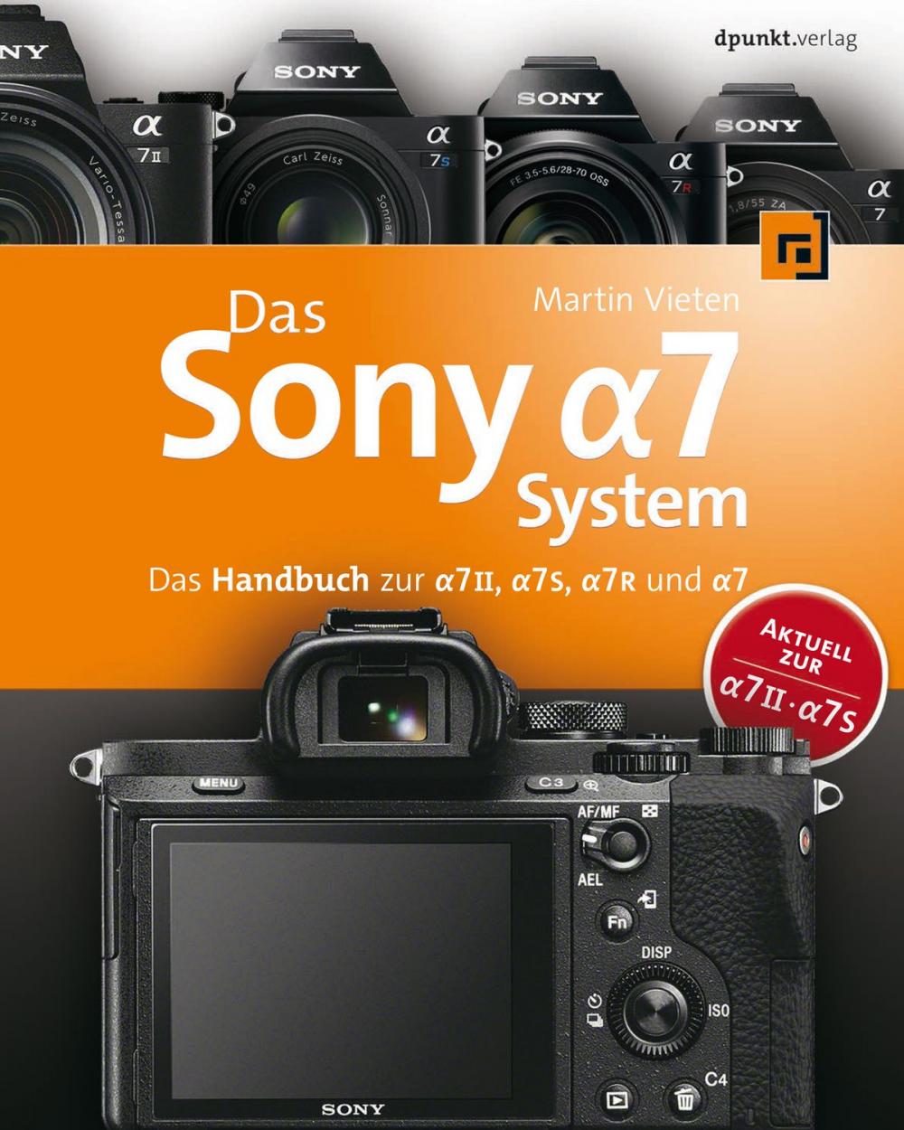 Big bigCover of Das Sony Alpha 7 System