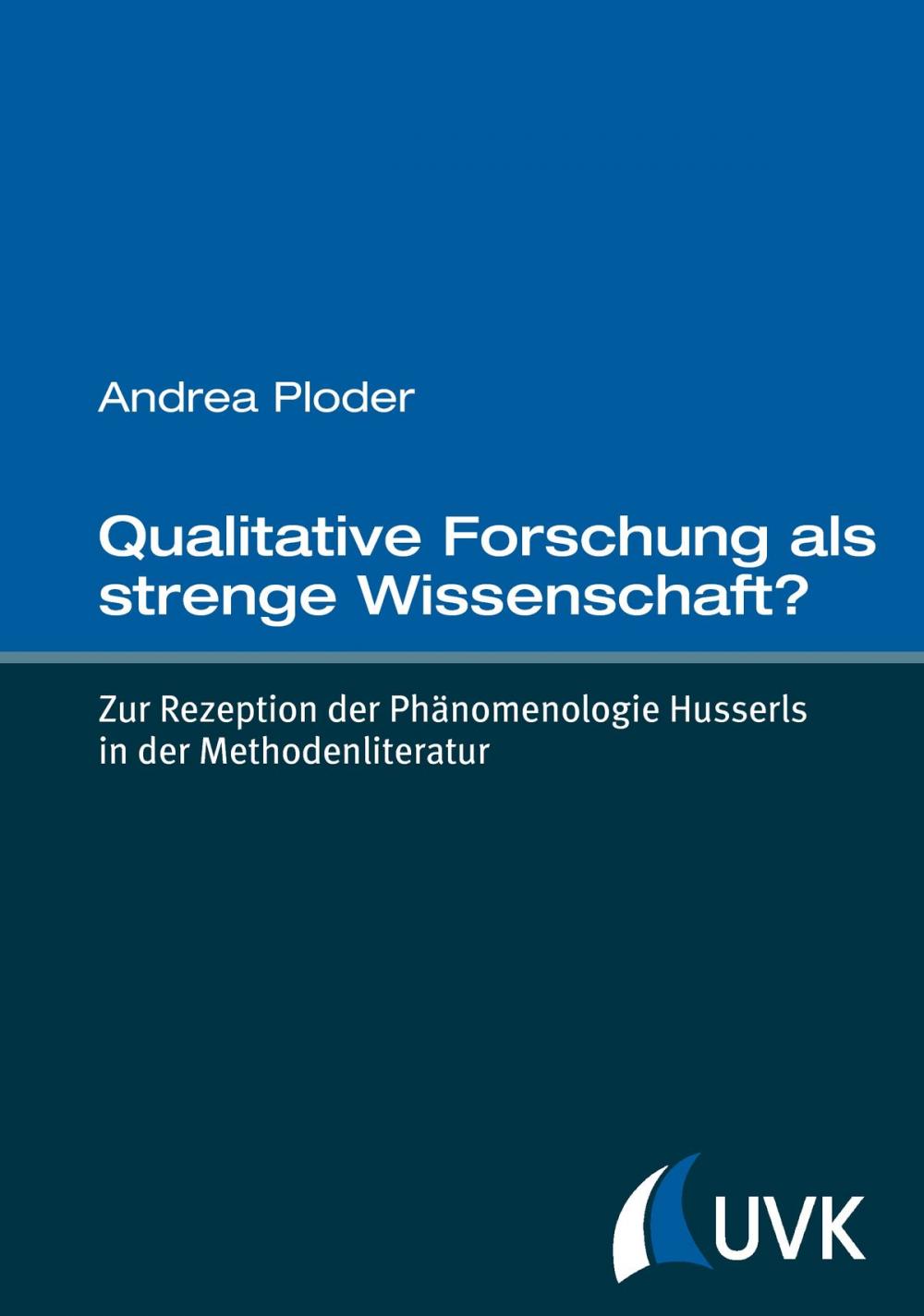 Big bigCover of Qualitative Forschung als strenge Wissenschaft?