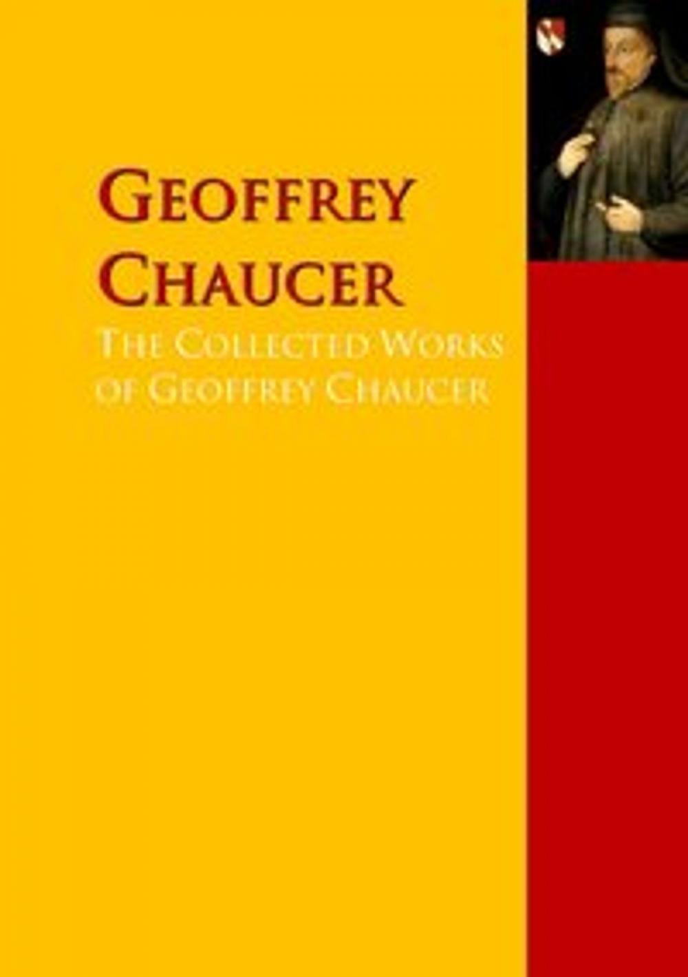 Big bigCover of The Collected Works of Geoffrey Chaucer