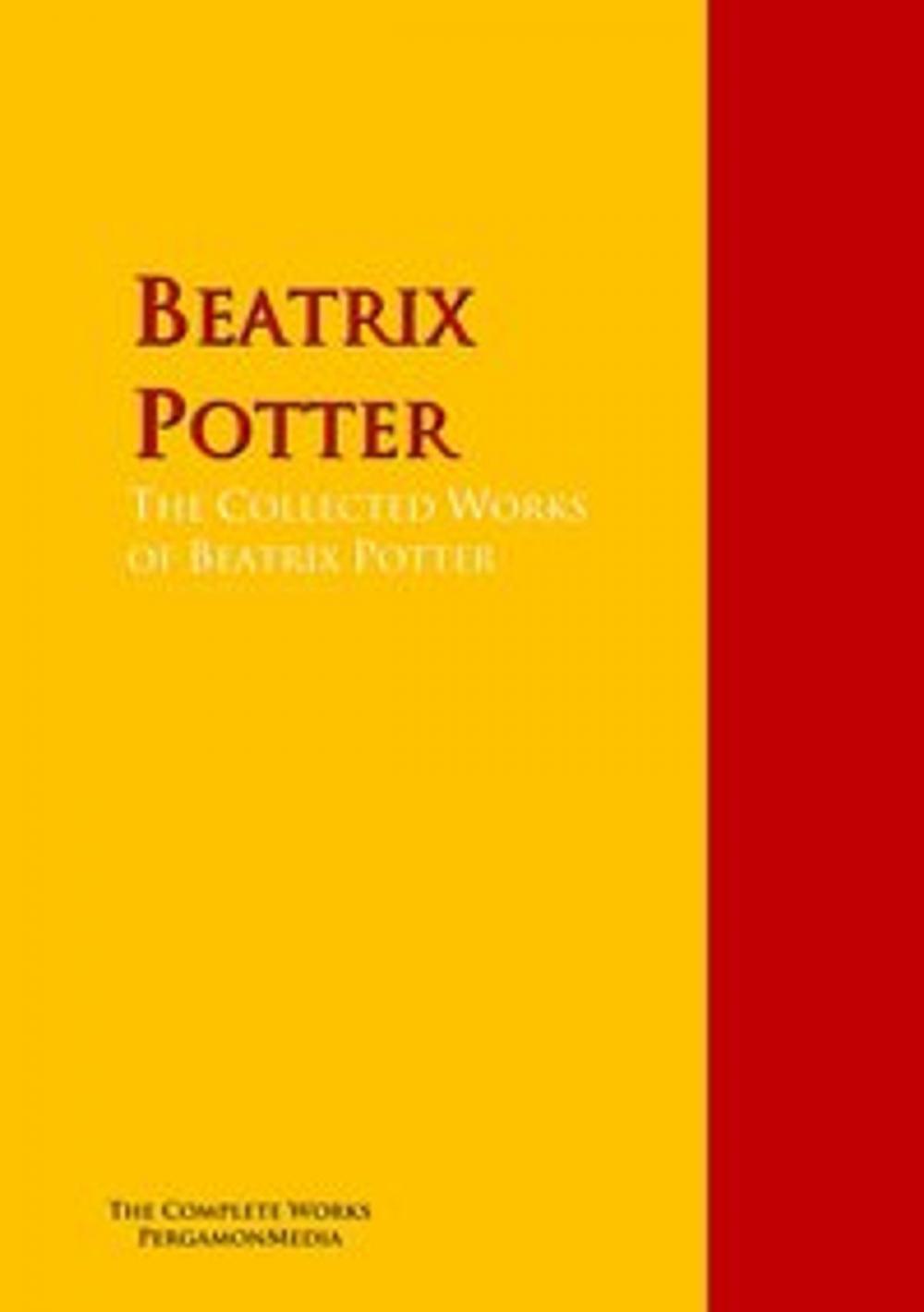 Big bigCover of The Collected Works of Beatrix Potter