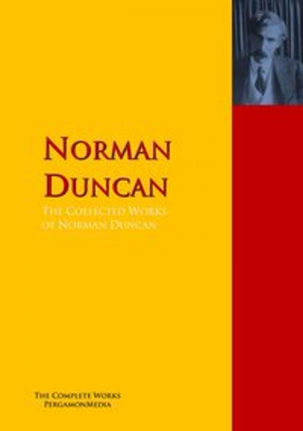 Big bigCover of The Collected Works of Norman Duncan