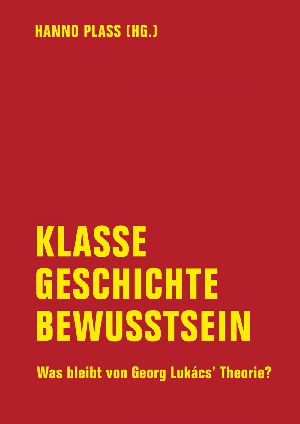 Big bigCover of Klasse, Geschichte, Bewusstsein