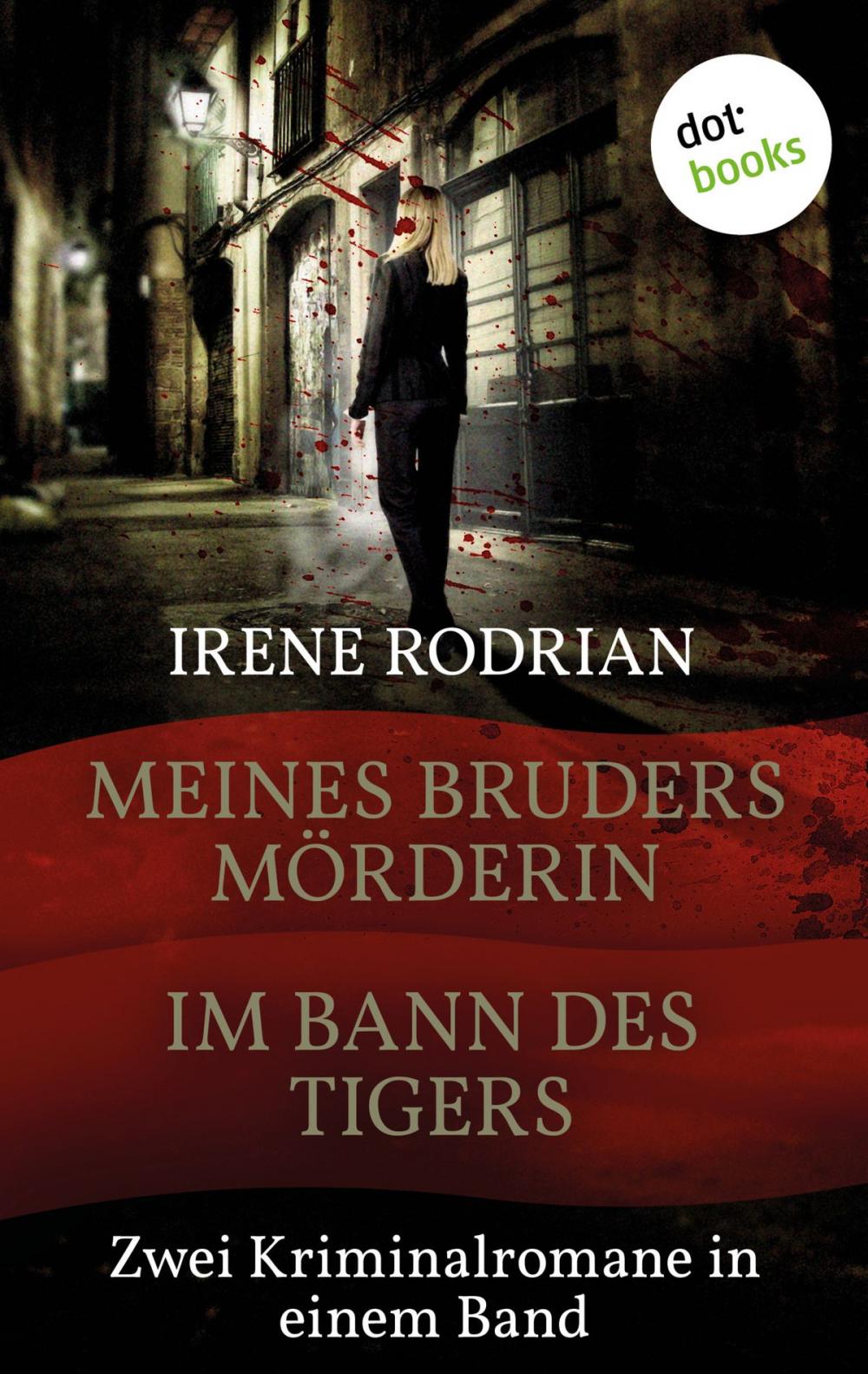 Big bigCover of Meines Bruders Mörderin & Im Bann des Tigers - Zwei Barcelona-Krimis in einem Band