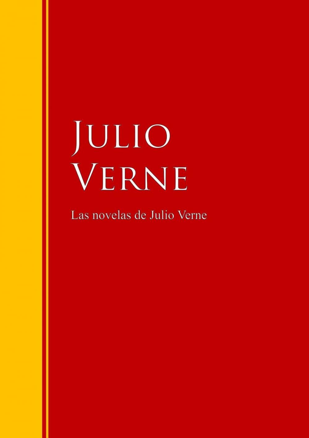 Big bigCover of Las novelas de Julio Verne