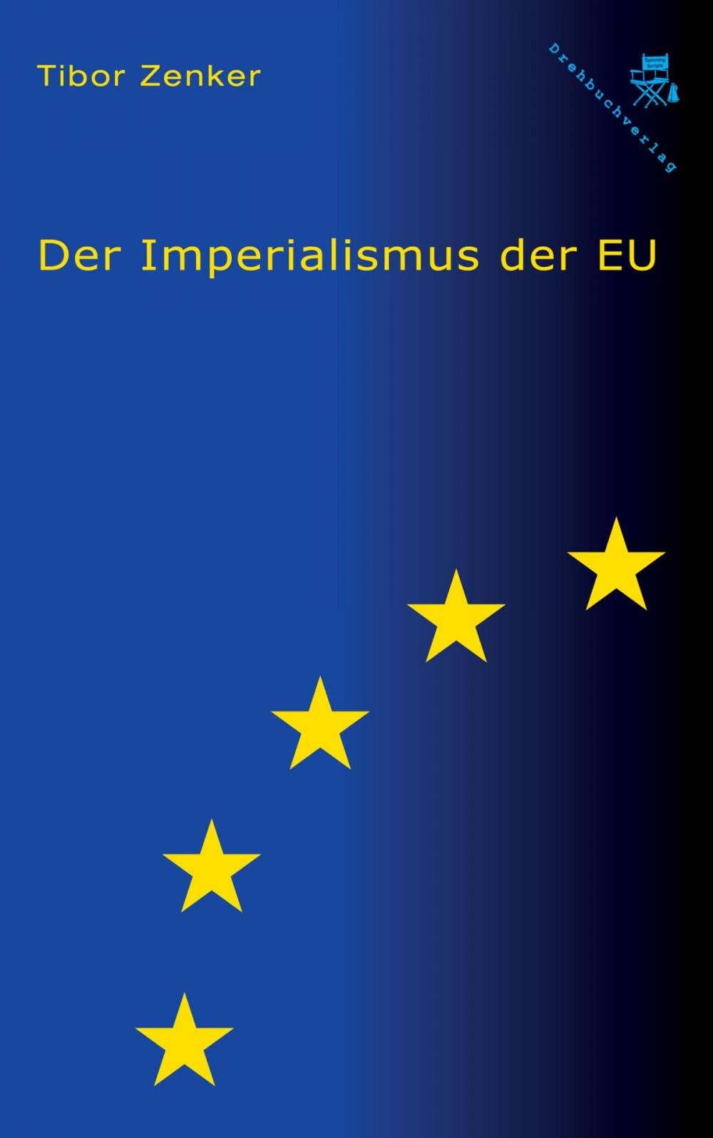 Big bigCover of Der Imperialismus der EU