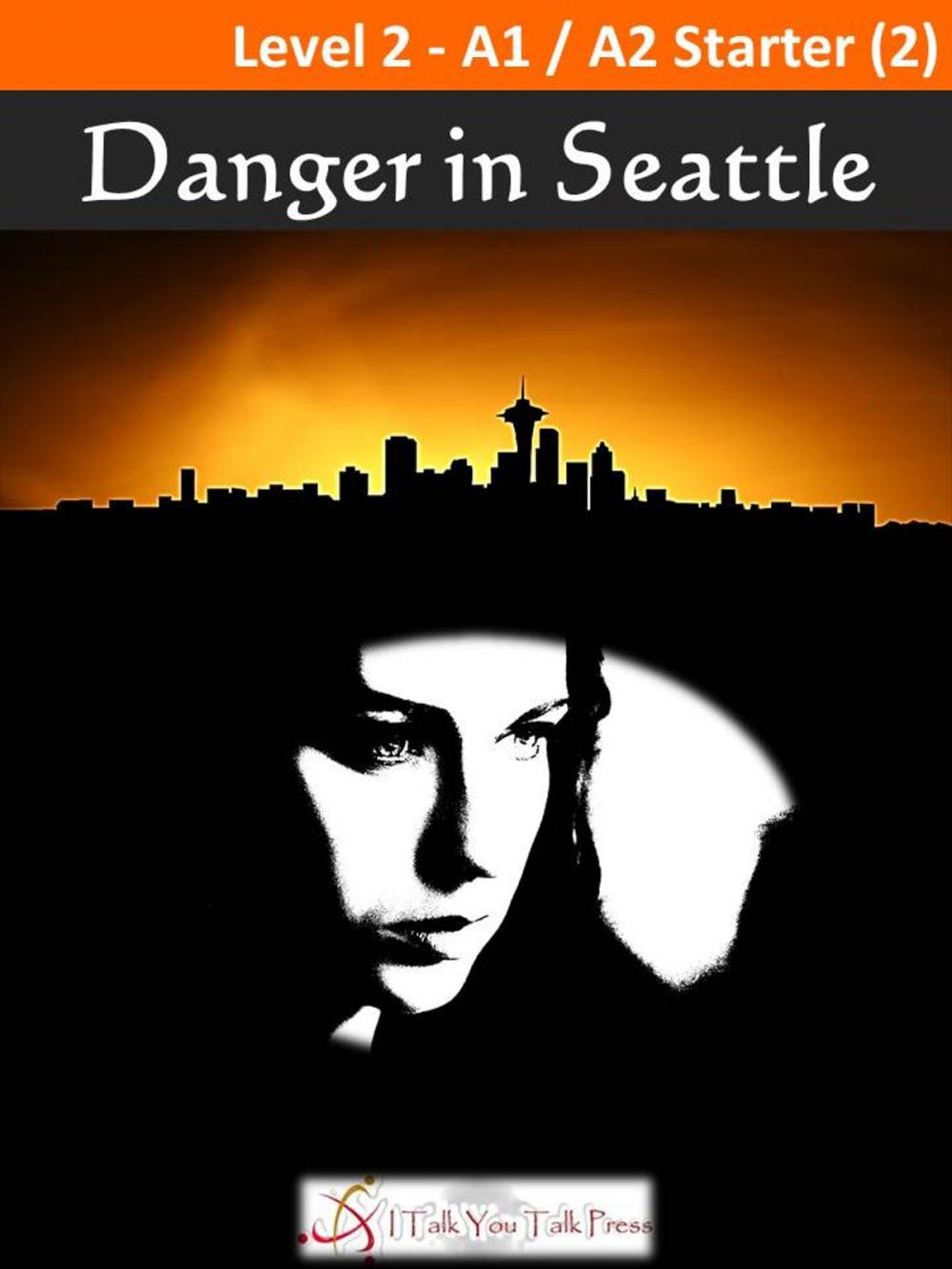 Big bigCover of Danger in Seattle