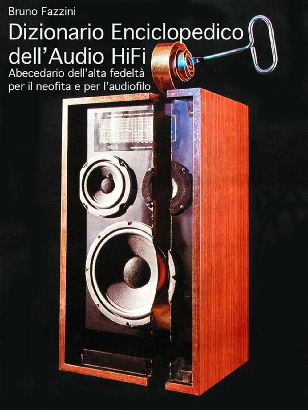 Big bigCover of Dizionario Enciclopedico dell'Audio Hi-Fi