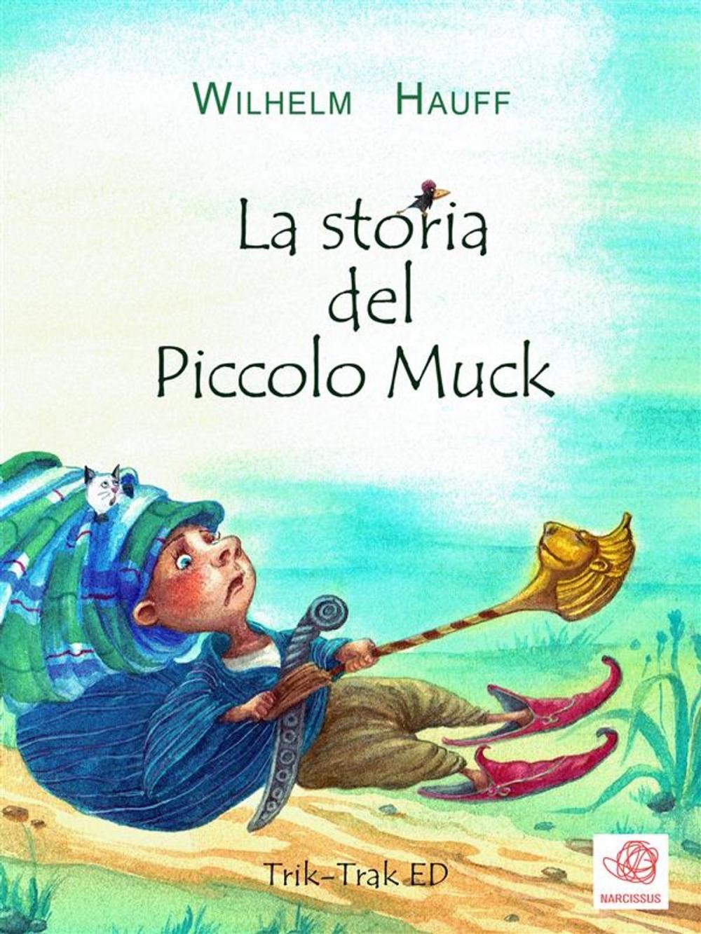 Big bigCover of La storia del Piccolo Muck