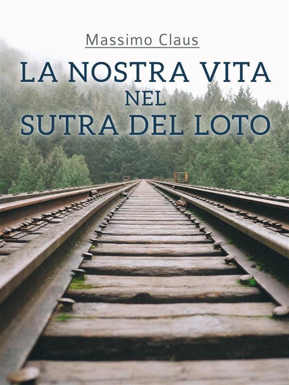 Big bigCover of La nostra vita nel Sutra del Loto