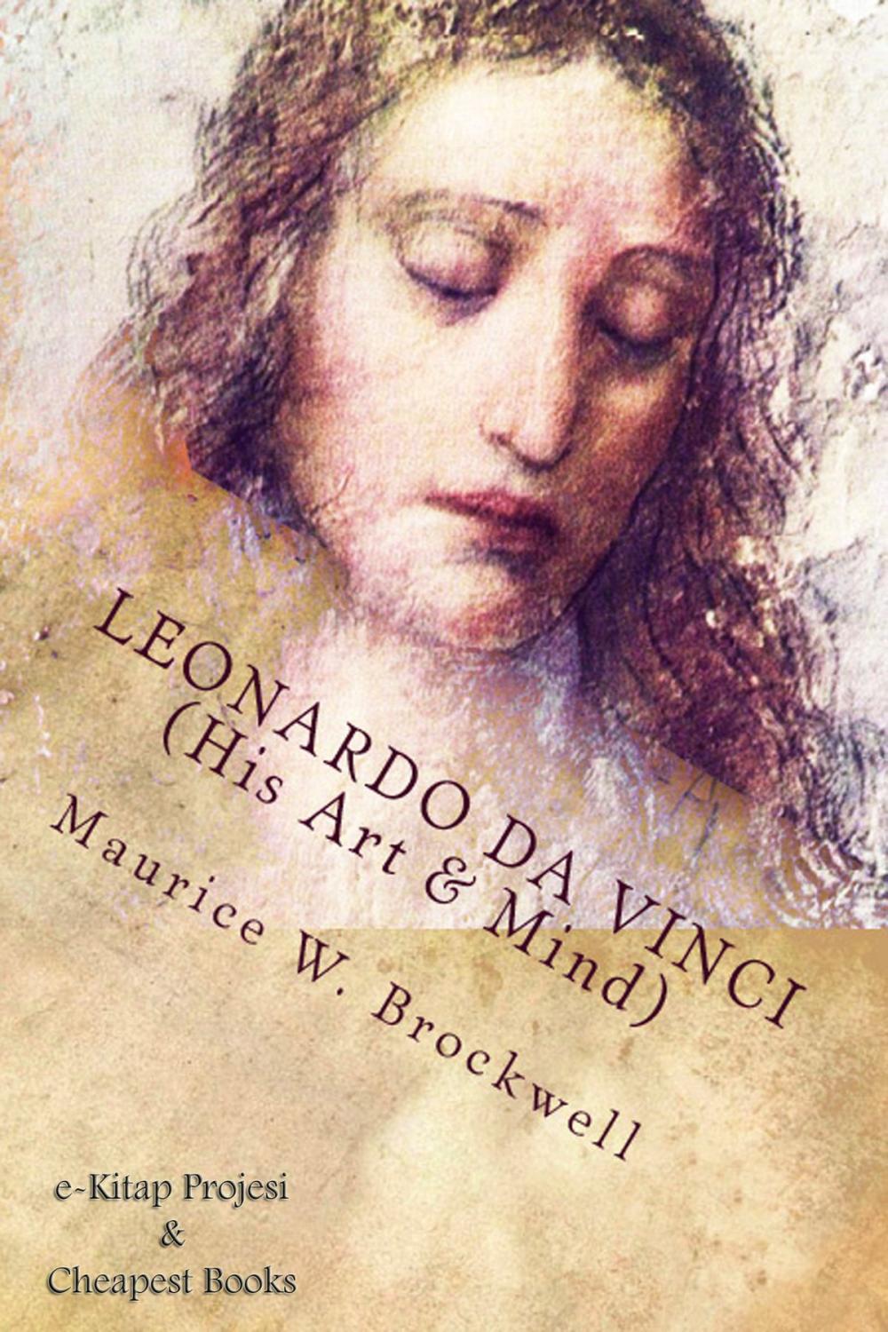 Big bigCover of Leonardo Da Vinci (His Art & Mind)