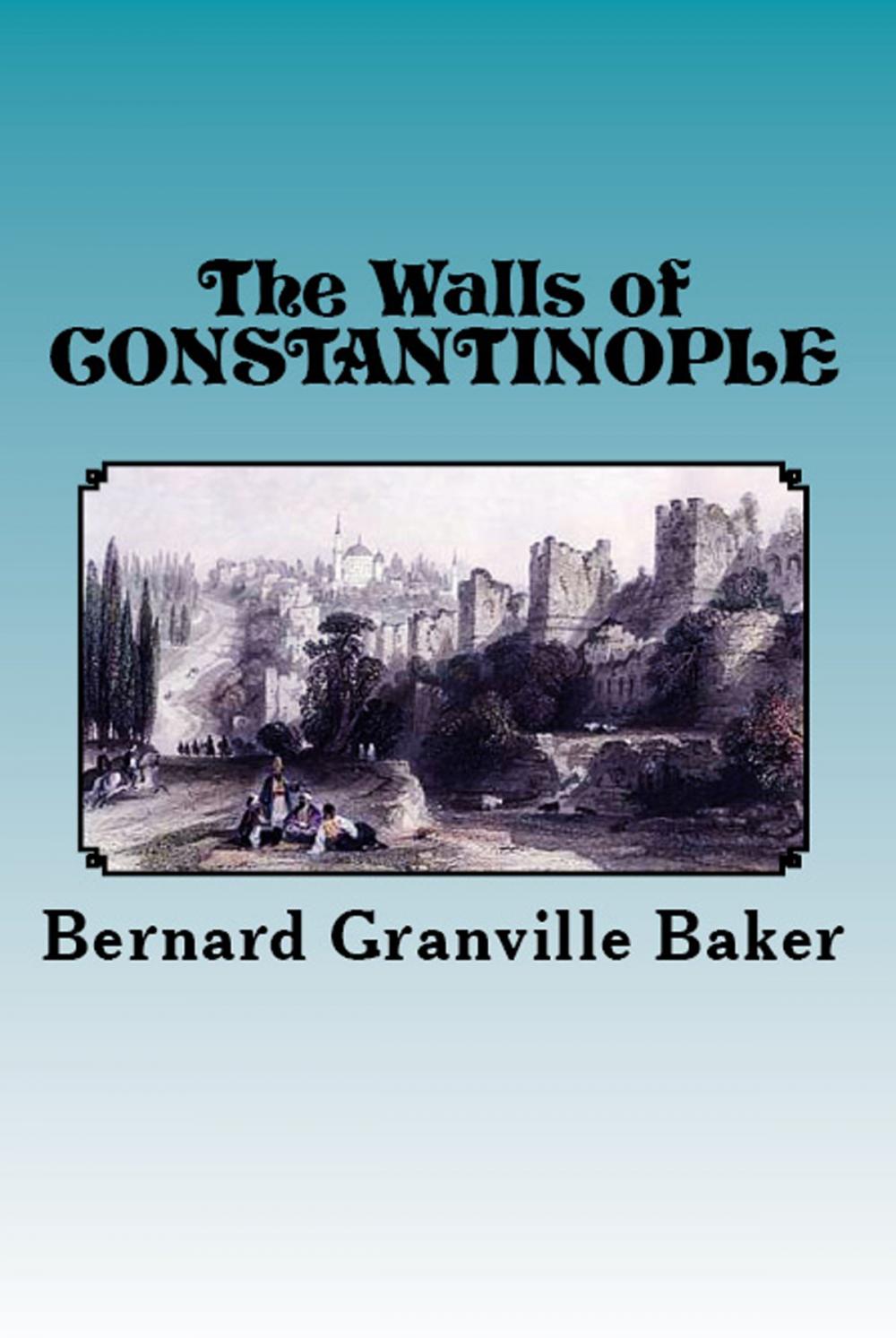 Big bigCover of The Walls of Constantinople