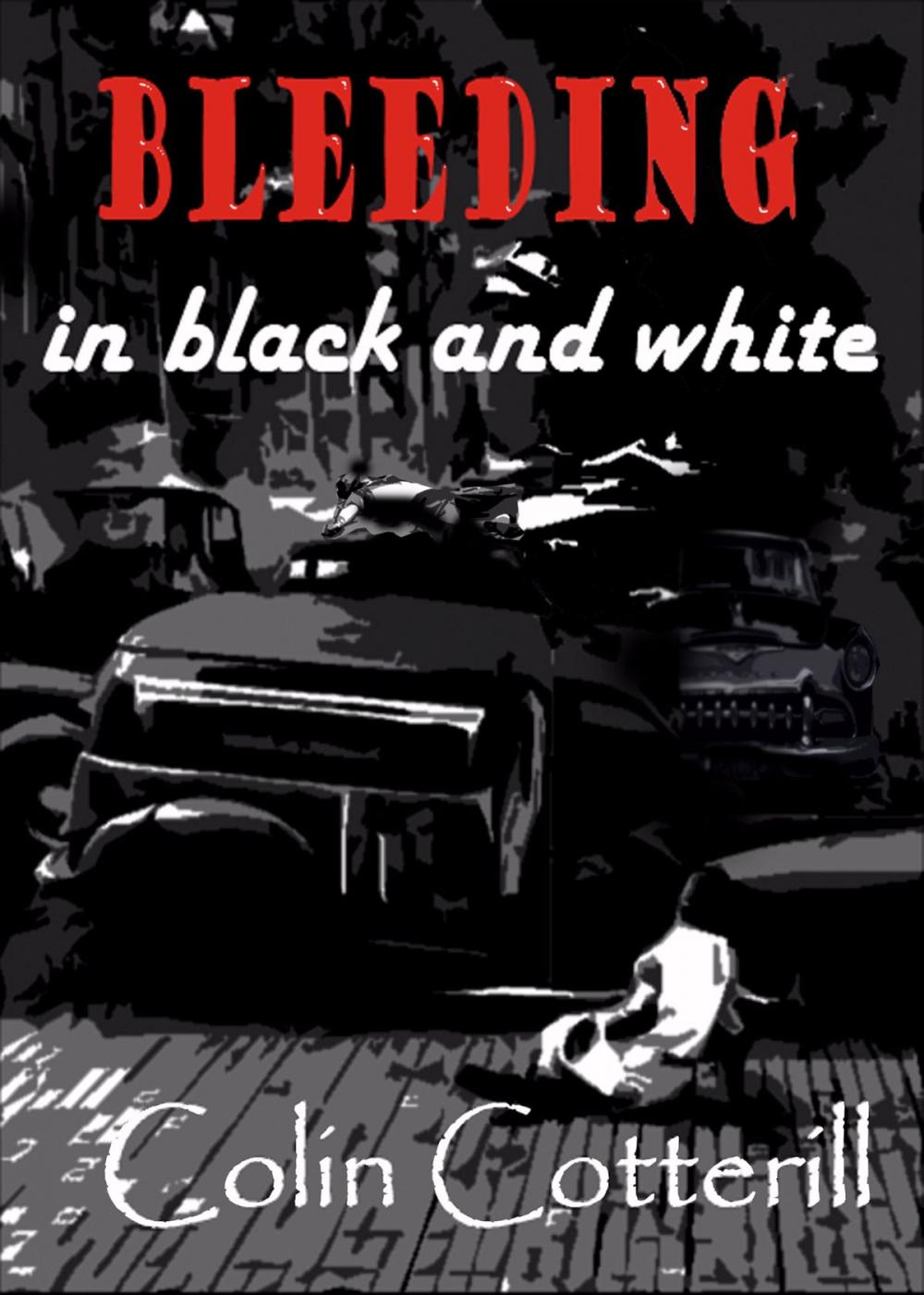 Big bigCover of Bleeding in Black and White