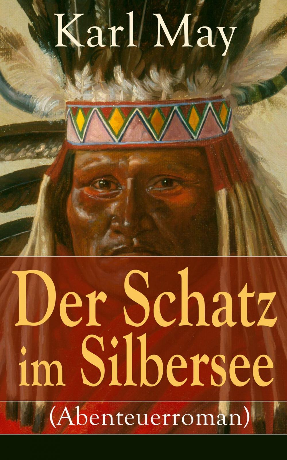 Big bigCover of Der Schatz im Silbersee (Abenteuerroman)