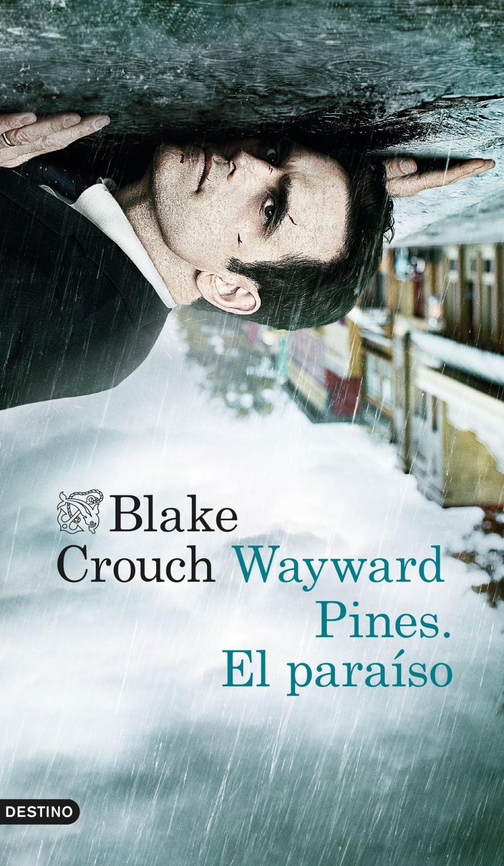 Big bigCover of Wayward Pines. El paraíso