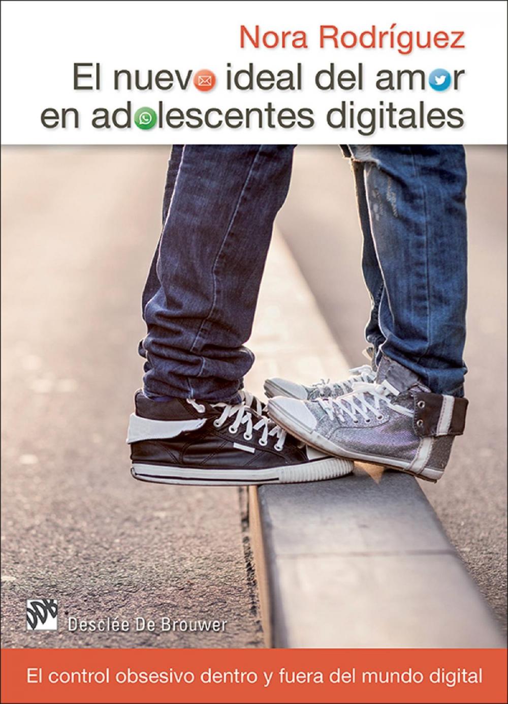 Big bigCover of El nuevo ideal del amor en adolescentes digitales