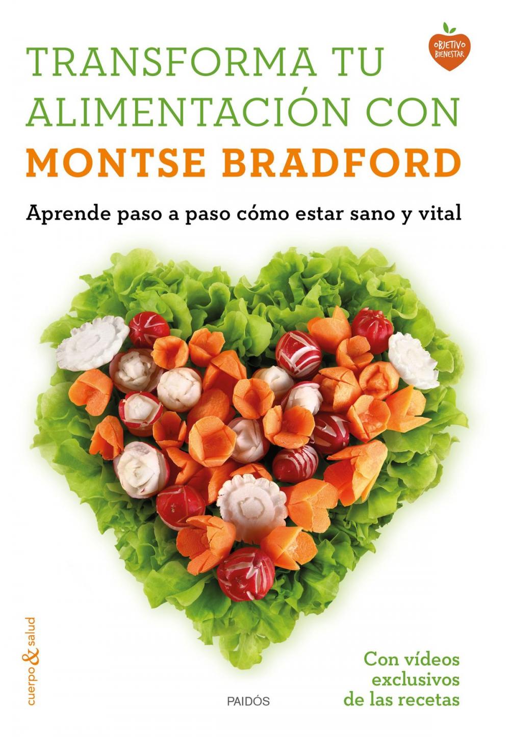 Big bigCover of Transforma tu alimentación con Montse Bradford