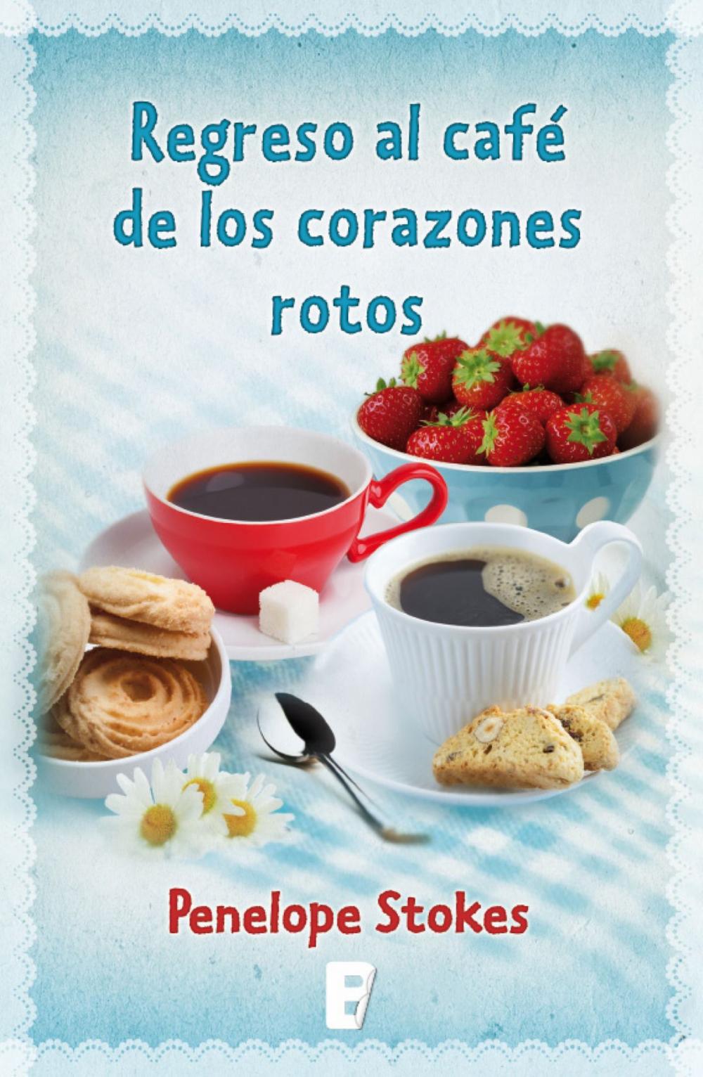 Big bigCover of Regreso al café de los corazones rotos