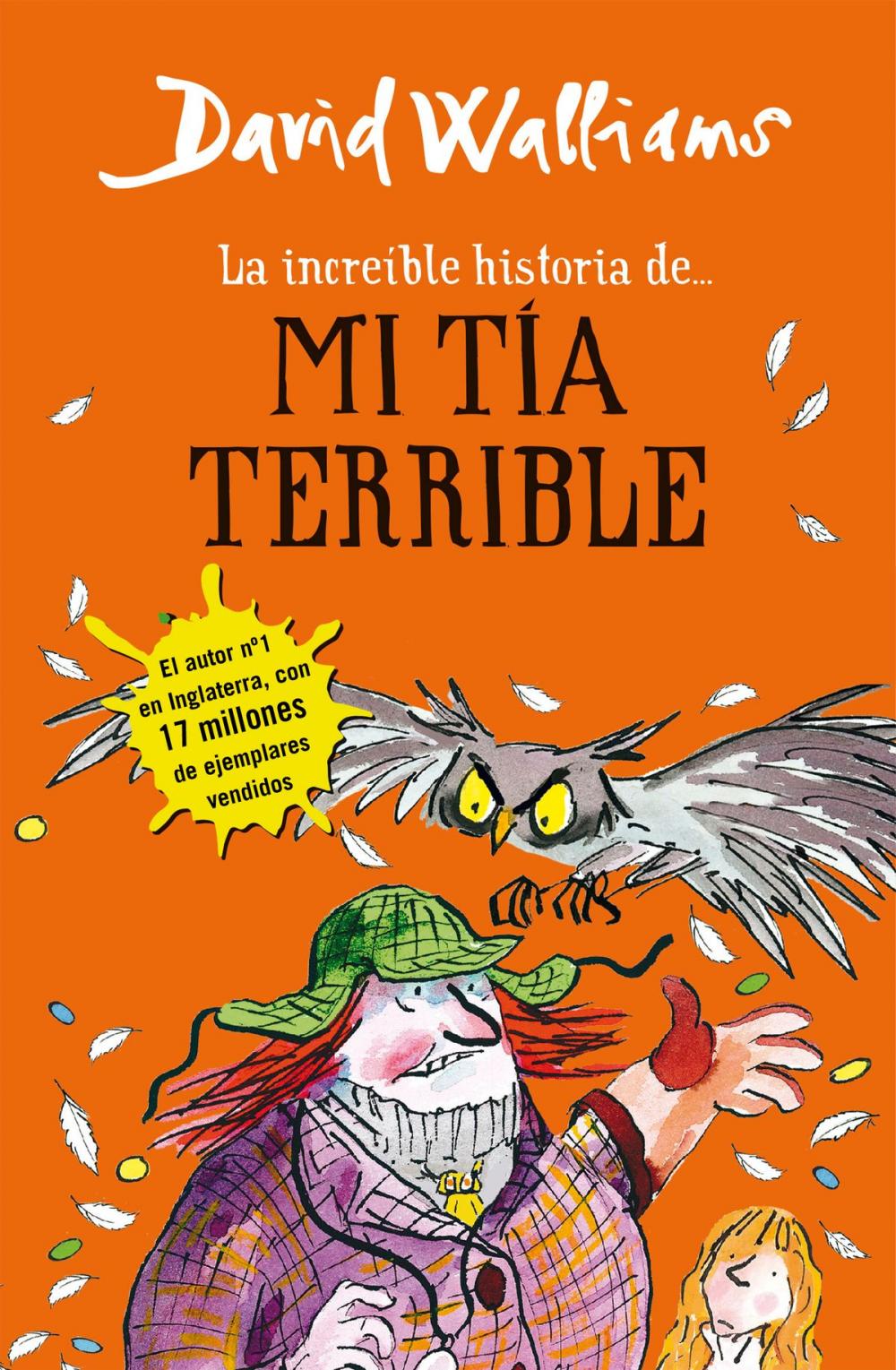 Big bigCover of La increíble historia de... mi tía terrible